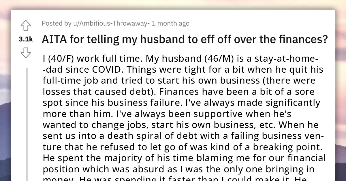Reddit User Tells Off Husband For Poking Around Their Finances Too Much