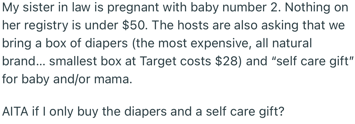 OP’s SIL was preparing for her upcoming baby shower. However, OP wasn’t eager for the day to arrive as she was told to come with expensive gifts