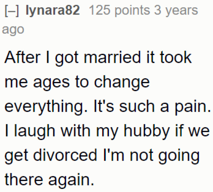 Another woman attests to how challenging the name-changing process is.