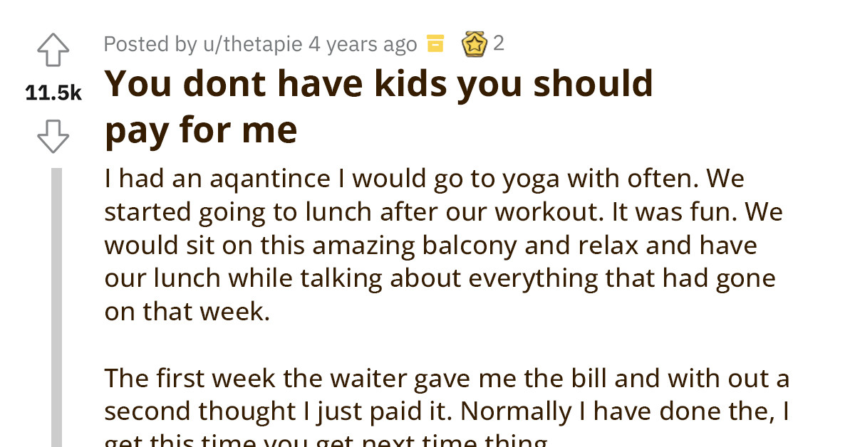 Friend Insists That OP Pay Her Tab When They Go Out Simply Because She's Paid Before And "Doesn't Have Kids"