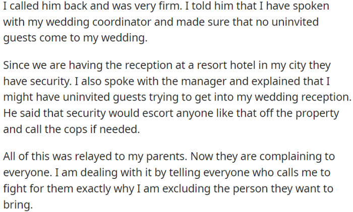 OP called her father back and informed him that she had already ensured no uninvited guests would attend her wedding.