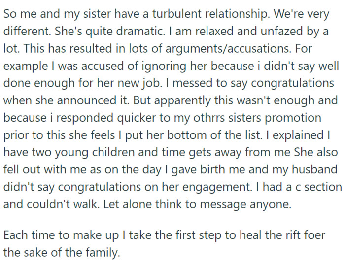 OP and her sister have always had a complicated relationship, with the sister being dramatic and OP being a laid-back individual.