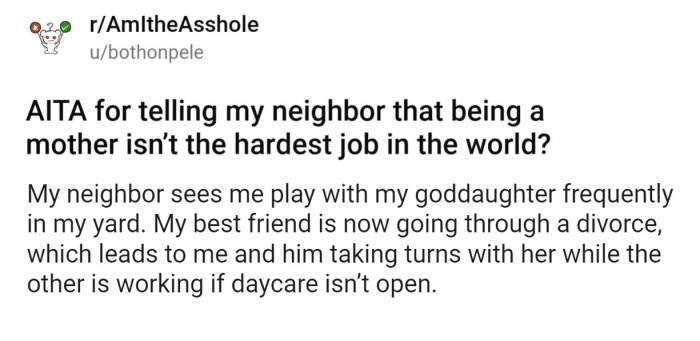 OP has been helping with his goddaughter while his best friend is going through a divorce