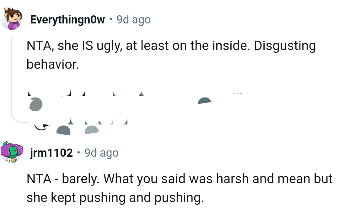 What the OP said was harsh and mean