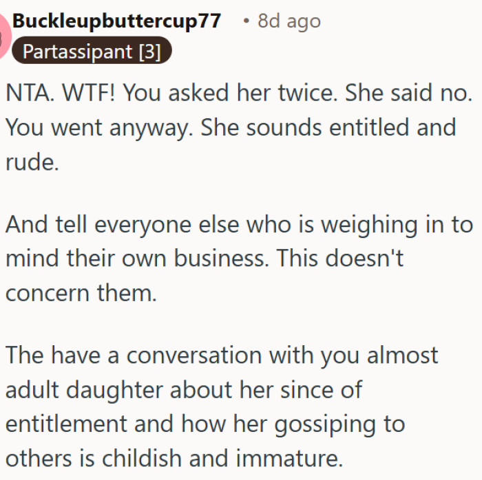 OP asked twice, got told no both times, and is somehow still the bad guy