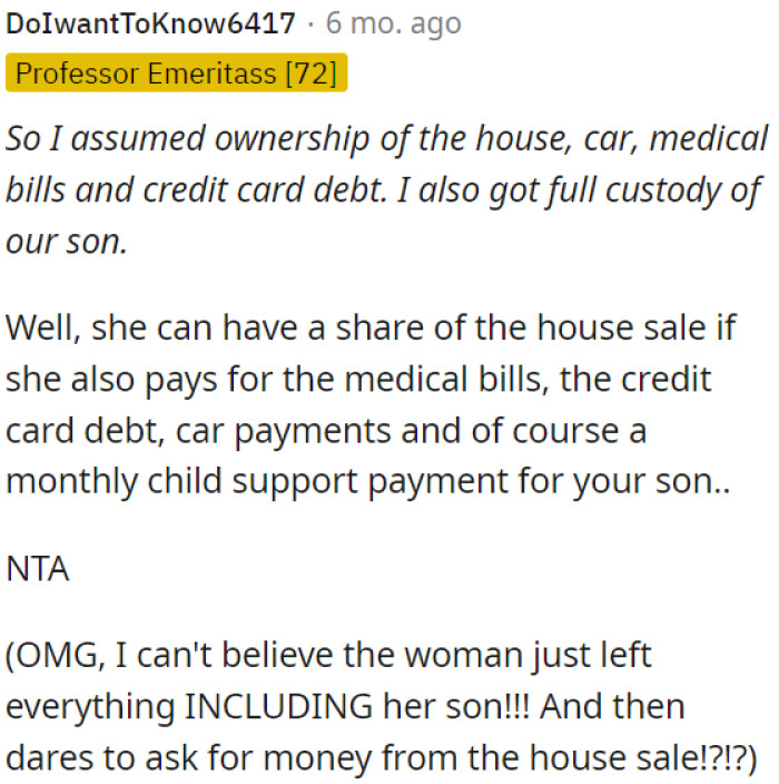 She can receive a share of the house sale if she covers the expenses and provides child support.