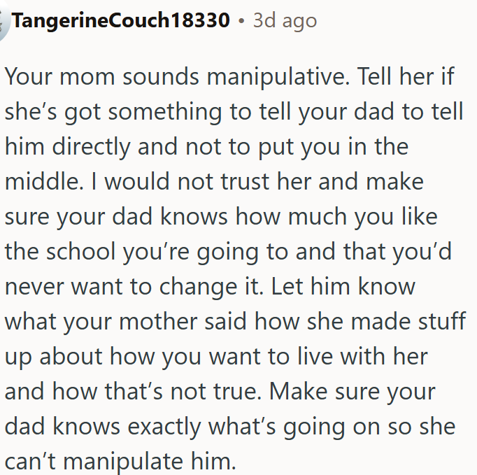 OP's mom is trying to manipulate her.