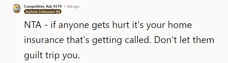 Don't let them guilt trip you.