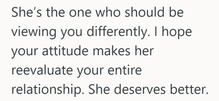 That flips his earlier realization on its head and asks who really needs to rethink things here.