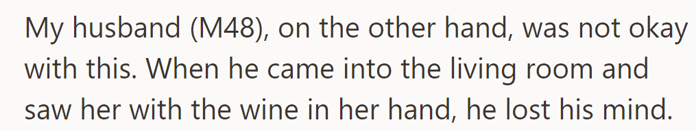 The husband, not okay with his daughter drinking wine, lost his temper when he saw her with a glass in hand.