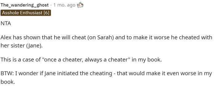 First comment starts with an NTA vote and explains that once a cheater, always a cheater.