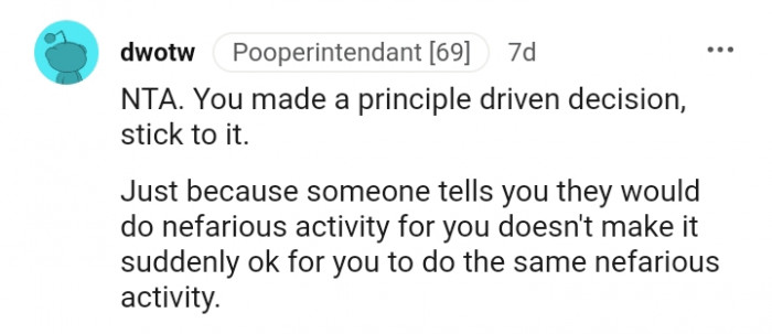 You made a principle-driven decision