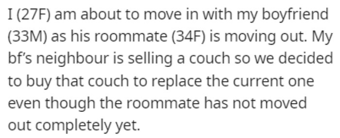 OP is about to move in with her boyfriend as his current roommate is moving out