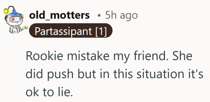 The kind of lesson most people only need to learn once.