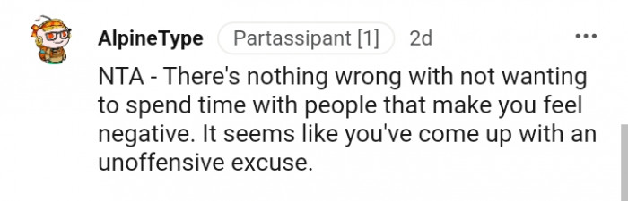 It seems you have come up with an inoffensive excuse.