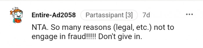 There are so many reasons not to engage in fraud