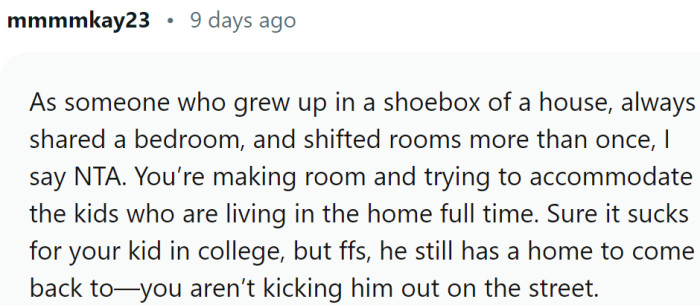 As someone who grew up in a small house, this Redditor says: