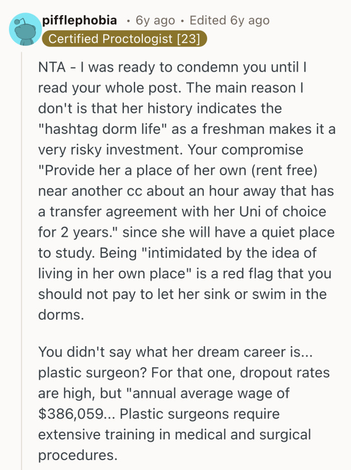 If solo living feels daunting, tossing someone straight into dorm chaos may not be the growth plan she imagines.