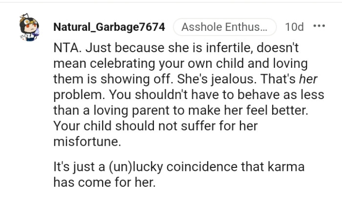 She is jealous and that is her problem