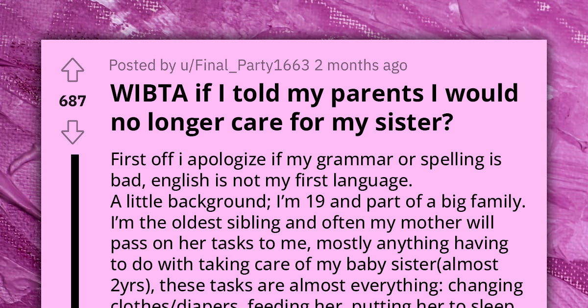 Redditor Issues Ultimatum To Mom — Step Up To Your Parental Duties Or I Step Back From Catering To Your Toddler