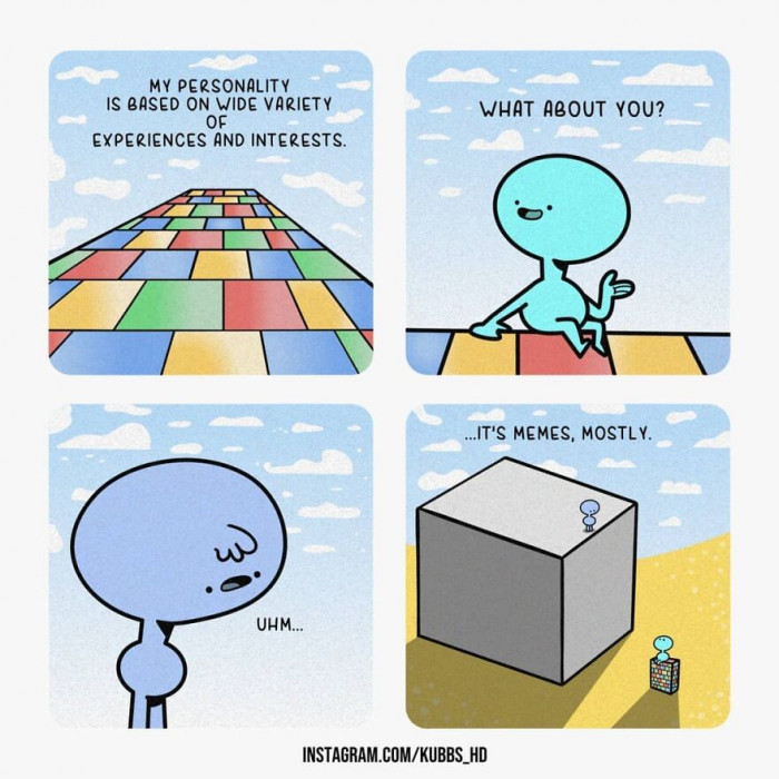 No Matter What Your Personality Is Based On, As Long as You're Not Hurting Other People With It, You're Fine