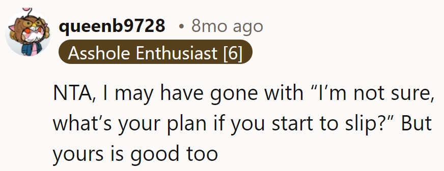 He could've countered with, 