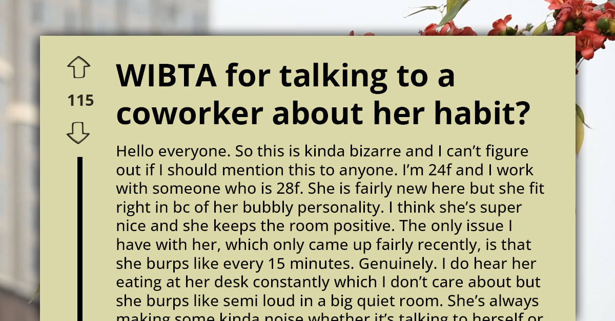 Office Worker Wonders If It’s Okay To Mention Coworker’s Constant Burping Habit Or Endure It Out Of Politeness