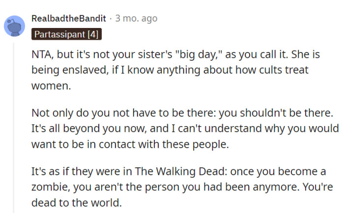 In this scenario, prioritizing her well-being is a no-brainer; no need to RSVP for the cult's 