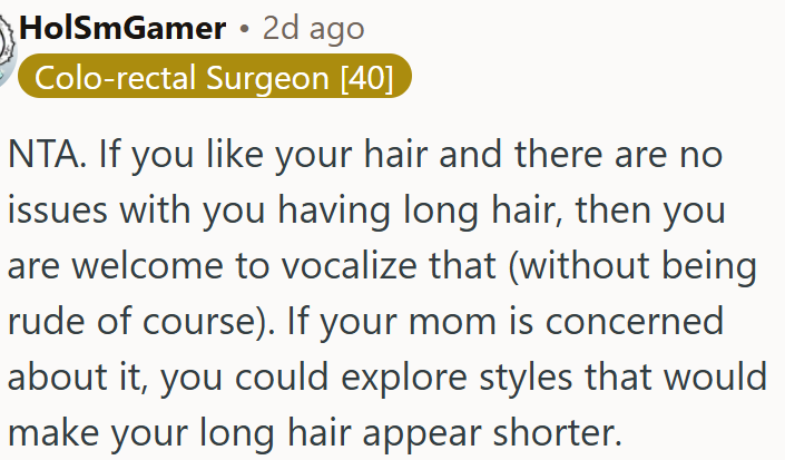 OP is not wrong for keeping her hair long if she likes it and it causes no problems.