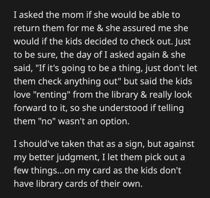 OP saw the library materials in her employer's house the following day. They argued when OP asked the mom to pay the $70 fine.