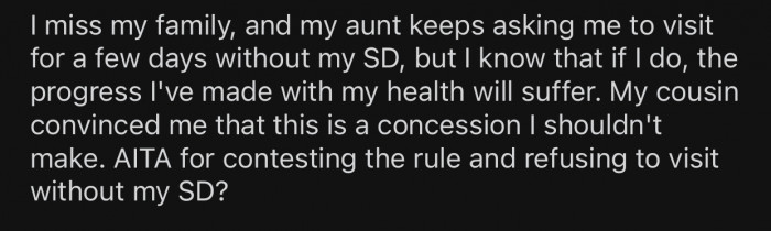 OP refused to visit without their service dog but wasn't sure if this was the right call.