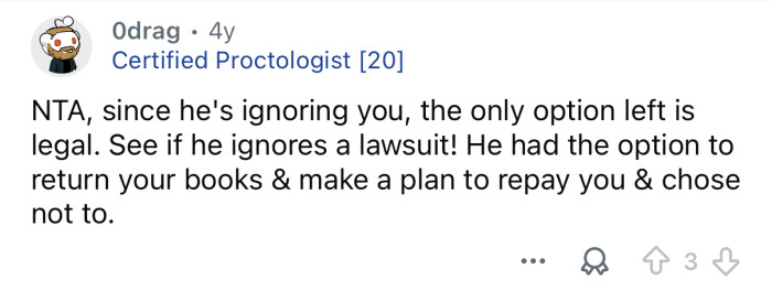 See if he ignores a lawsuit!