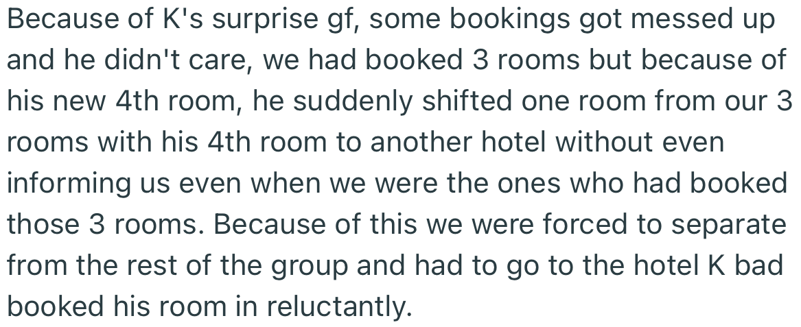 The Hotel Bookings Were Later Messed Up Due to K’s Surprise Guest, and Yet Again, OP and Her Boyfriend Were Left to Bear the Consequences.