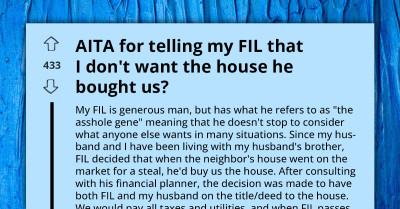 Woman Turns Down House From Father-In-Law After Discovering Unusual Conditions