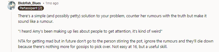 Not going to the person directly is an AH move. OP has a great character for tackling the problem head-on. What sort of 18-year-old tackles a 16-year-old for attention? OP, hold your head high—your victories will come, and they’ll have more reason to be jealous of you!