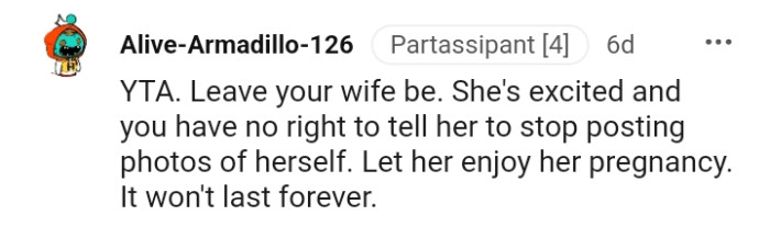 You have no right to tell her to stop posting herself