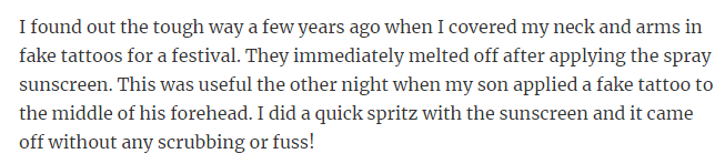 42. Continuous spray sunblock can remove temporary tattoos.