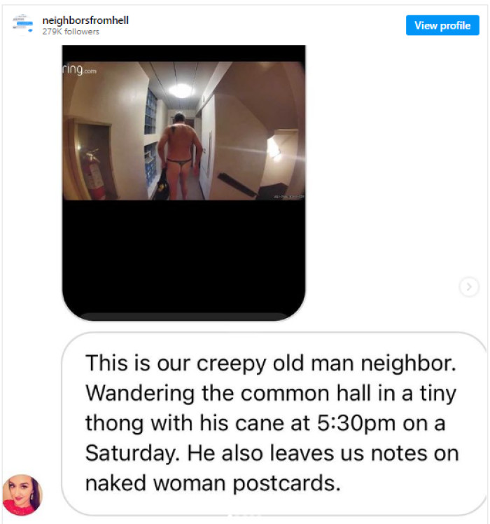 10. The creepy old man next door... They're not just in movies - they're real