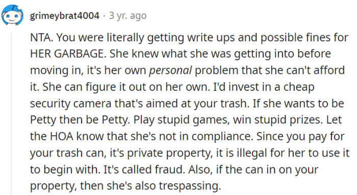 Her garbage, her problem.