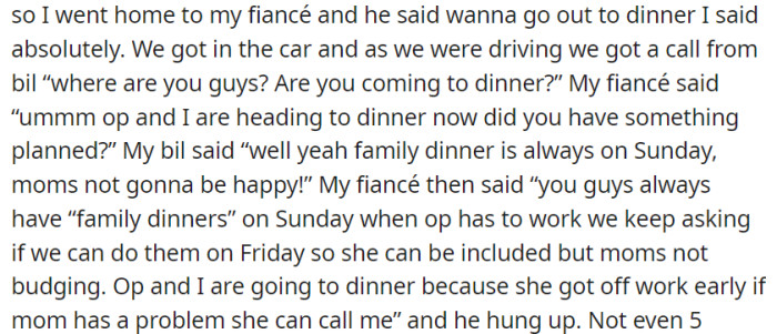 OP and their fiancé, planning to go to dinner after work, received a last-minute call about a family dinner.