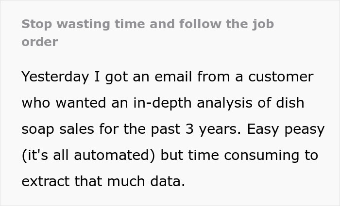 OP shared how a customer asked for data about dish soap sales.