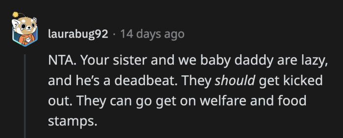These choices are for teenagers with no responsibilities, not for people who are about to have two children