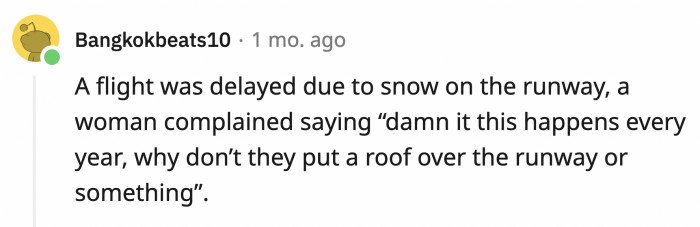 18. That would solve her problem with snow