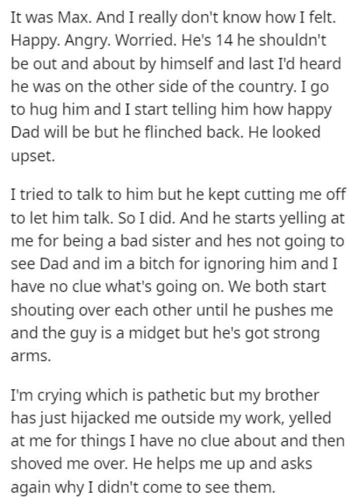 It was Max, her younger brother that she hadn't seen in years