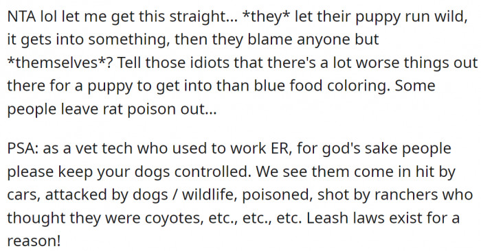 They let the dog run unattended; it could have ended much worse