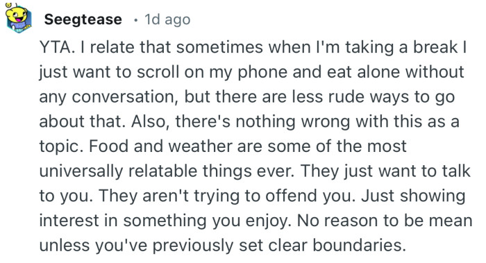 “There’s nothing wrong with this as a topic. Food and weather are some of the most universally relatable things ever.”