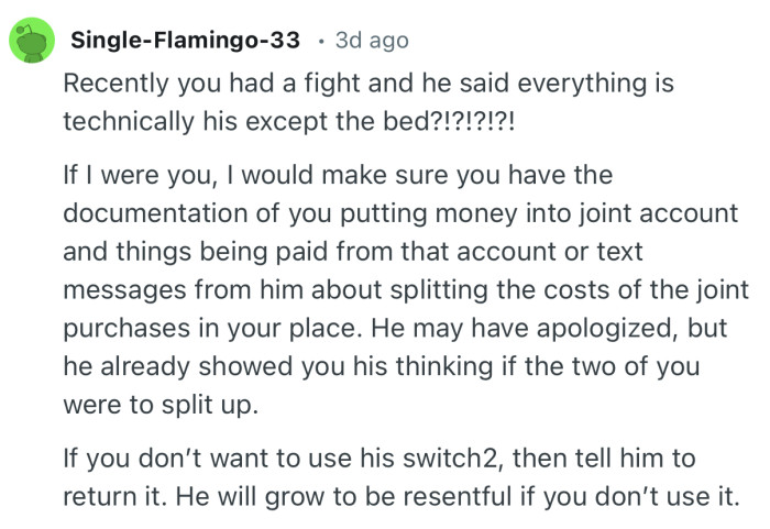 “He may have apologized, but he already showed you his thinking if the two of you were to split up.”