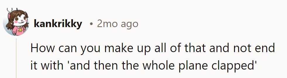 Plot twist: And the whole plane clapped. Fictional turbulence meets a standing ovation.