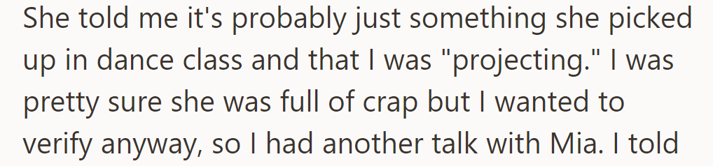 She suggested Mia’s issue was from dance class and accused her of 