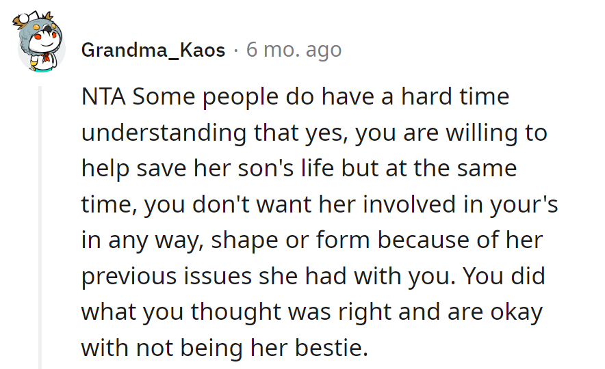 Saved her son, not signing up for a sequel of drama. Did the right thing, not auditioning for her bestie role.